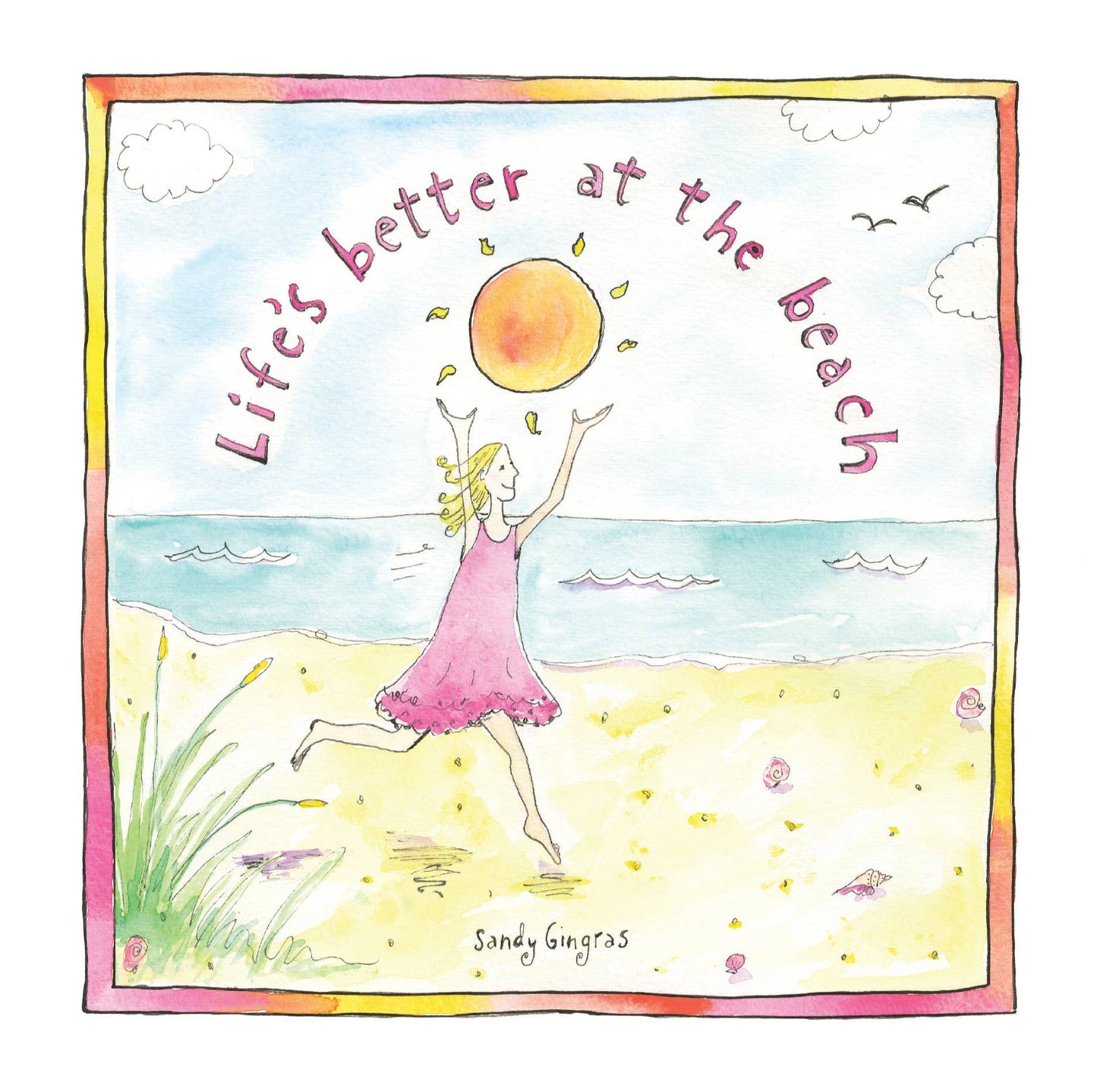 Life's Better at the Beach (HC)