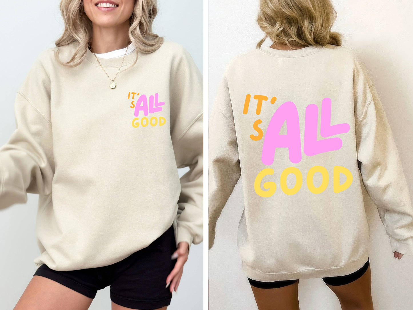 It's All Good Retro Sweatshirt