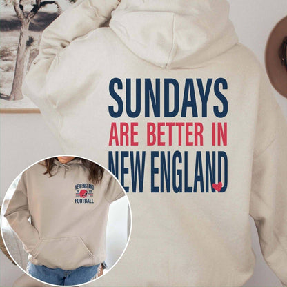 Sundays Are Better In New England - Hoodie